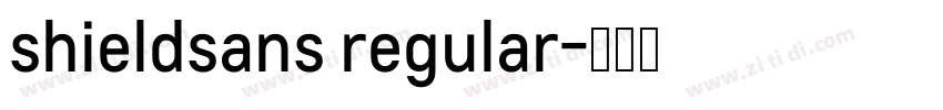 shieldsans regular字体转换